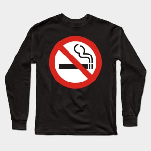 No Smoking Sign Long Sleeve T-Shirt